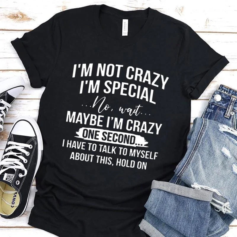 Women’s “Not Crazy, Just Special” Humor Graphic Summer Tee